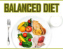 What really is a Well Balanced Diet?