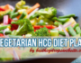 All You Need to Know about Vegetarian HCG Diet Plan, Protocol, Foods and Recipes