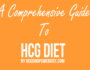 A Comprehensive Guide To HCG Diet